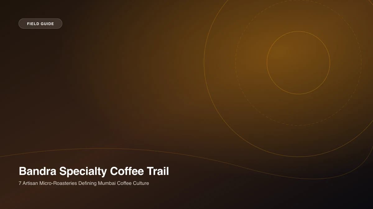 Bandra Specialty Coffee Trail: 7 Top Spots cover